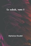 Le nabab, tome I