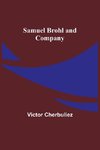 Samuel Brohl and Company