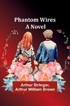 Phantom Wires