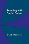 Scouting with Daniel Boone