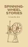 Spinning-Wheel Stories