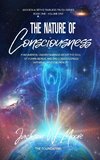 The Nature Of Consciousness