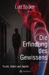 Die Erfindung des Gewissens