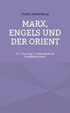 Marx, Engels und der Orient