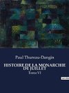 HISTOIRE DE LA MONARCHIE DE JUILLET