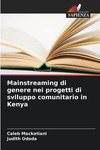 Mainstreaming di genere nei progetti di sviluppo comunitario in Kenya