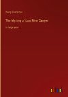 The Mystery of Lost River Canyon