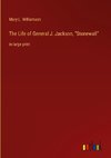 The Life of General J. Jackson, 