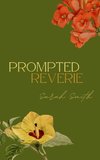 Prompted Reverie