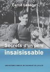 Secrets d'un père insaisissable