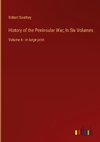 History of the Peninsular War; In Six Volumes