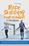 Rope Skipping pour débutants - Le livre pratique