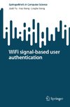 WiFi signal-based user authentication