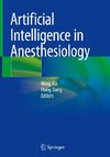 Artificial Intelligence in Anesthesiology