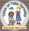 Tales of Tillie Terwillie