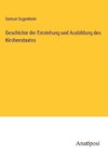 Geschichte der Entstehung und Ausbildung des Kirchenstaates