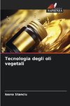 Tecnologia degli oli vegetali