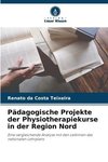 Pädagogische Projekte der Physiotherapiekurse in der Region Nord