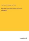 Leben des Generals Grafen Bülow von Dennewitz