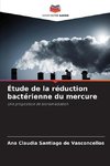 Étude de la réduction bactérienne du mercure