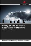 Study of the Bacterial Reduction of Mercury