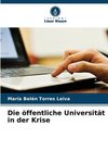 Die öffentliche Universität in der Krise