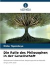 Die Rolle des Philosophen in der Gesellschaft