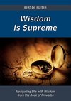 Wisdom Is Supreme