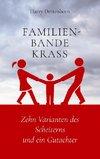 Familienbande krass