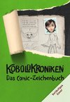 KoboldKroniken. Das Comic-Zeichenbuch