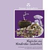 Magisches aus Mondkrähes Zauberbuch