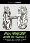 In Kaltenkirchen nicht willkommen