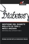 GESTIONE DEL DIABETE MELLITO DI TIPO 2 NEGLI ANZIANI