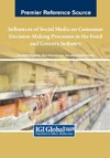 Influences of Social Media on Consumer Decision-Making Processes in the Food and Grocery Industry