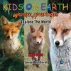 KIDS ON EARTH Wildlife Adventures - Explore The World Red Fox - Austria