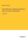 Die Erziehung des weiblichen Geschlechts in Indien und anderen Heidenländern