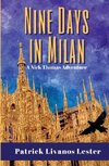 Nine Days in Milan