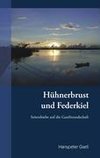 Hühnerbrust und Federkiel