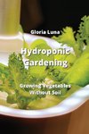 Hydroponic Gardening