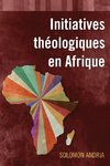 Initiatives théologiques en Afrique