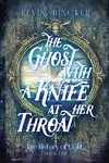 The Ghost with a Knife at Her Throat