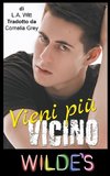 Vieni più vicino