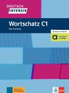 Deutsch intensiv Wortschatz C1. Das Training. Buch