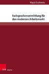 Fachsprachenvermittlung für den modernen Arbeitsmarkt