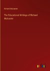 The Educational Writings of Richard Mulcaster