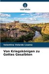 Von Kriegskönigen zu Gottes Gesalbten