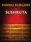 Hindu Surgery & Sushruta