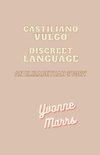 Castiliano Vulgo - Discreet Language, An Elizabethan Story