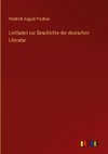 Leitfaden zur Geschichte der deutschen Literatur