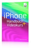 iPhone Handbuch + Videokurs